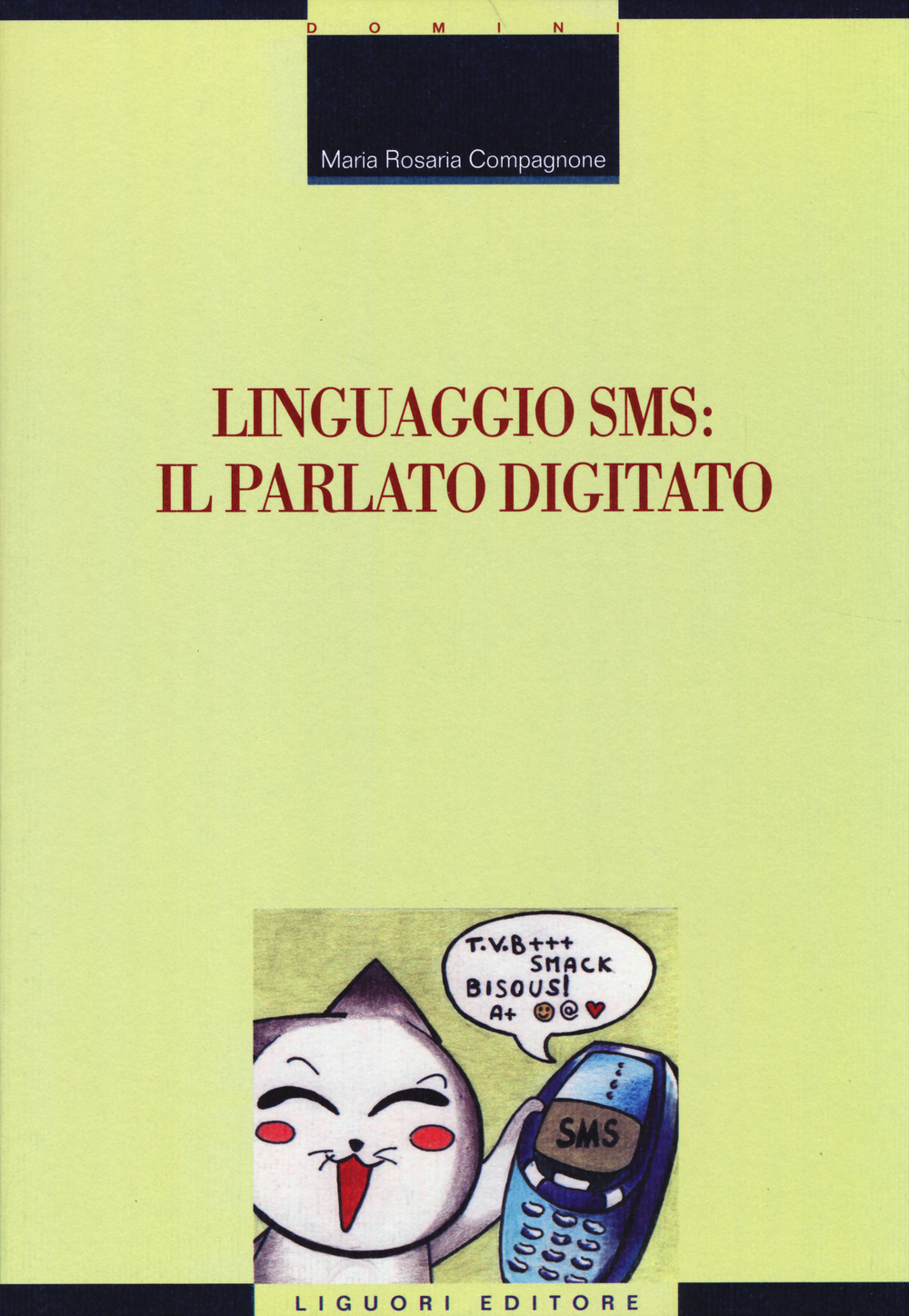 Linguaggio SMS: il parlato digitato