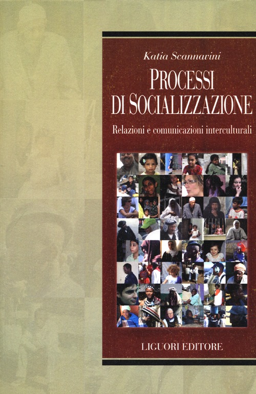 Processi di socializzazione. Relazioni e comunicazioni interculturali