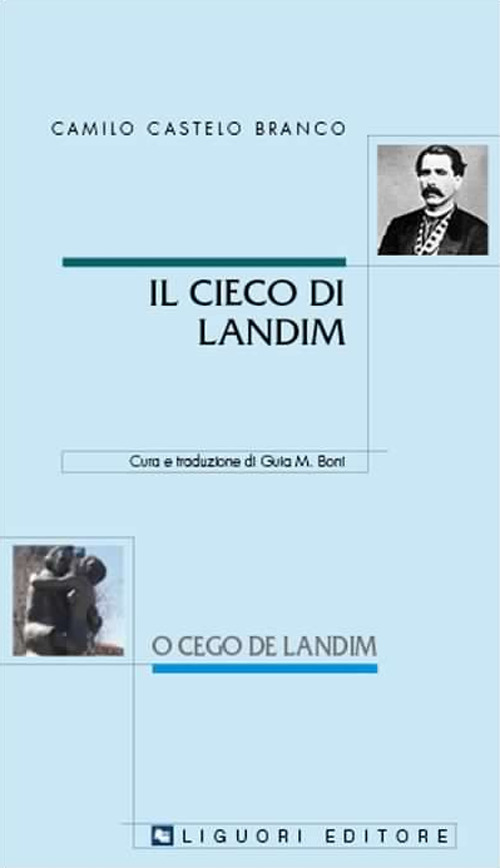 Il cieco di Landim-O cego de Landim. Testo portoghese a fronte