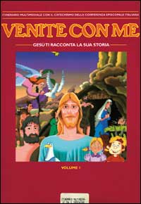 Venite con me. Itinerario catechistico multimediale con il catechismo «Venite con me». CD-ROM. Vol. 1