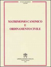 Matrimonio canonico e ordinamento civile