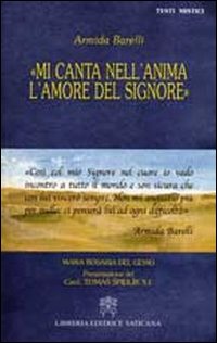 Mi canta nell'anima l'amore del Signore