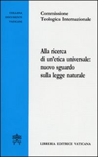 Alla ricerca di un'etica universale: nuovo sguardo sulla legge naturale