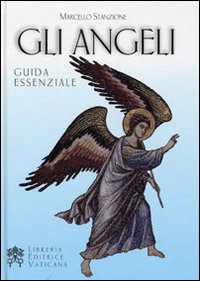 Gli angeli. Guida essenziale