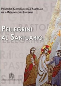 Pellegrini al santuario