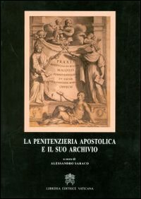 La penitenzieria apostolica e il suo archivio