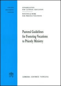 Pastoral guidelines for fostering vocations to priestly ministry