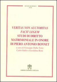 Veritas non auctoritas facit legem studi di diritto matrimoniale in onore di Pietro Antonio Bonnet