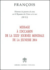 Message à l'occasion de la XXIX Journée mondiale de la jeunesse 2014