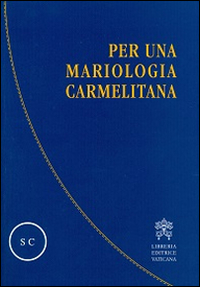 Per una mariologia carmelitana