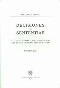 Decisiones seu sententiae. Selectae inter eas quae anno 2007 prodierunt cura eiusdem apostolici tribunalis editae. Vol. 99