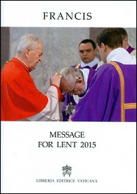 Message for Lent 2015