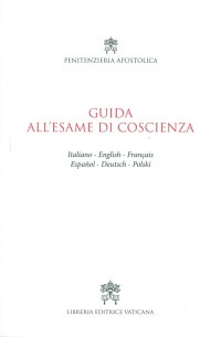 Guida all'esame di coscienza. Ediz. multilingue