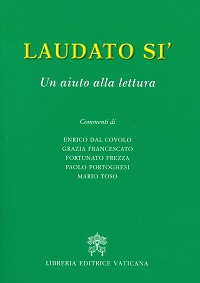 Laudato sì. Un aiuto alla lettura