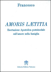 Amoris laetitia. Esortazione apostolica postsinodale sull'amore nella famiglia