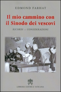 Il mio cammino con il Sinodo dei vescovi. Ricordi e considerazioni