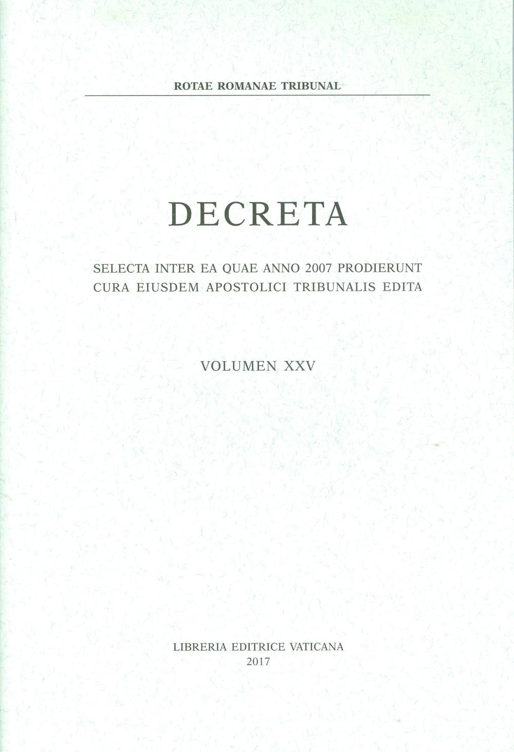 Decreta. Selecta inter ea quae anno 2007 prodierunt cura eiusdem apostolici tribunalis edita