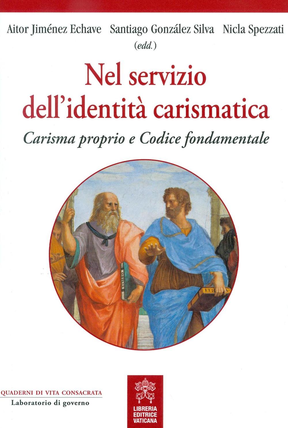 Nel servizio dell'identità carismatica. Carisma proprio e Codice fondamentale.