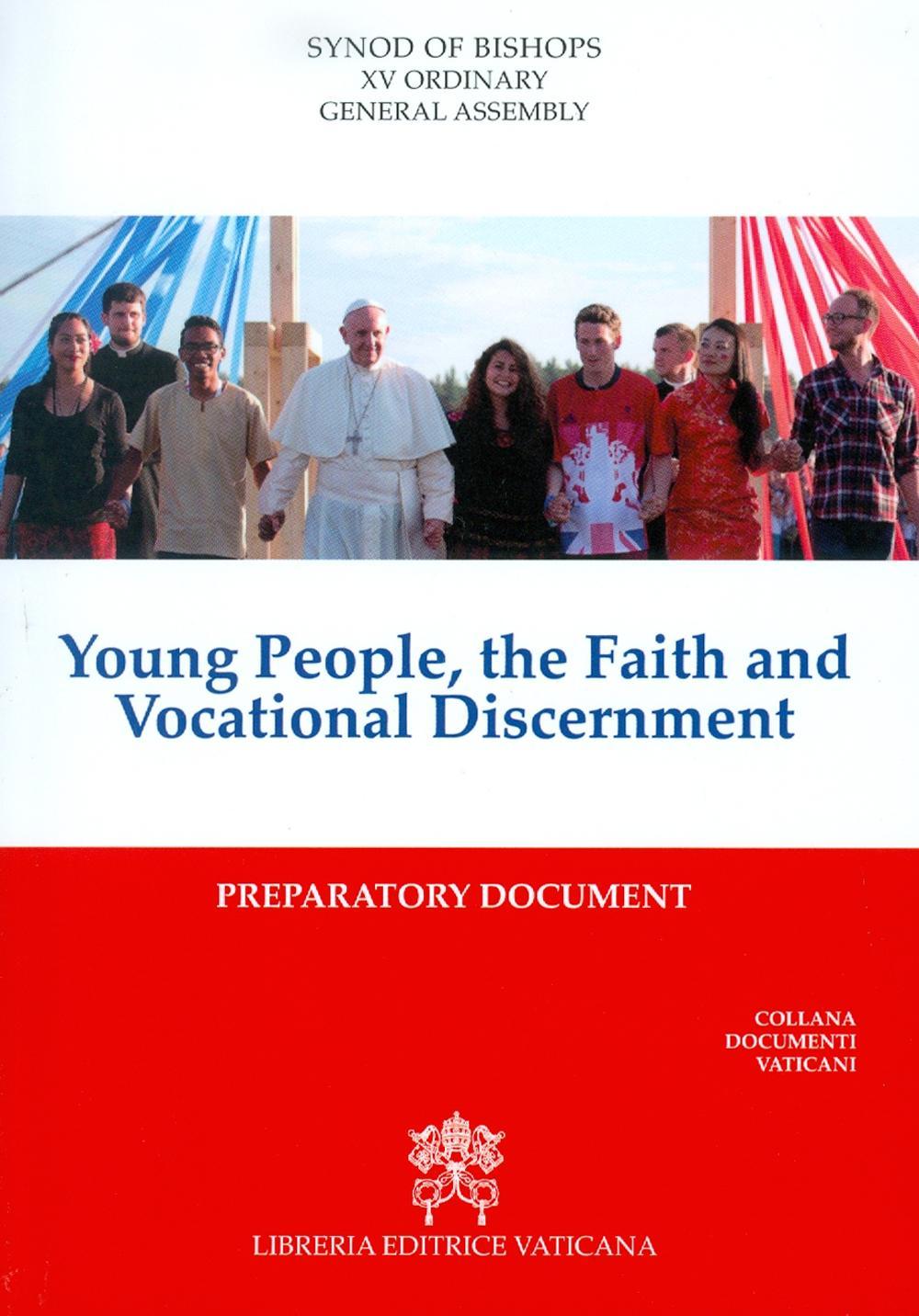 Young People, the faith and vocational discernment. Preparatory document