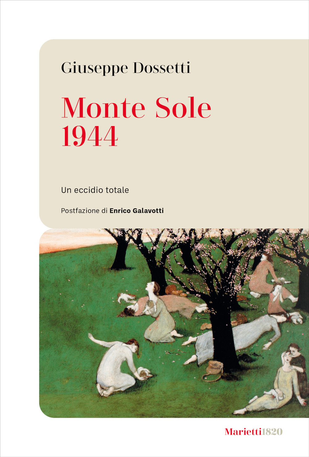 Monte Sole 1944. Un eccidio totale