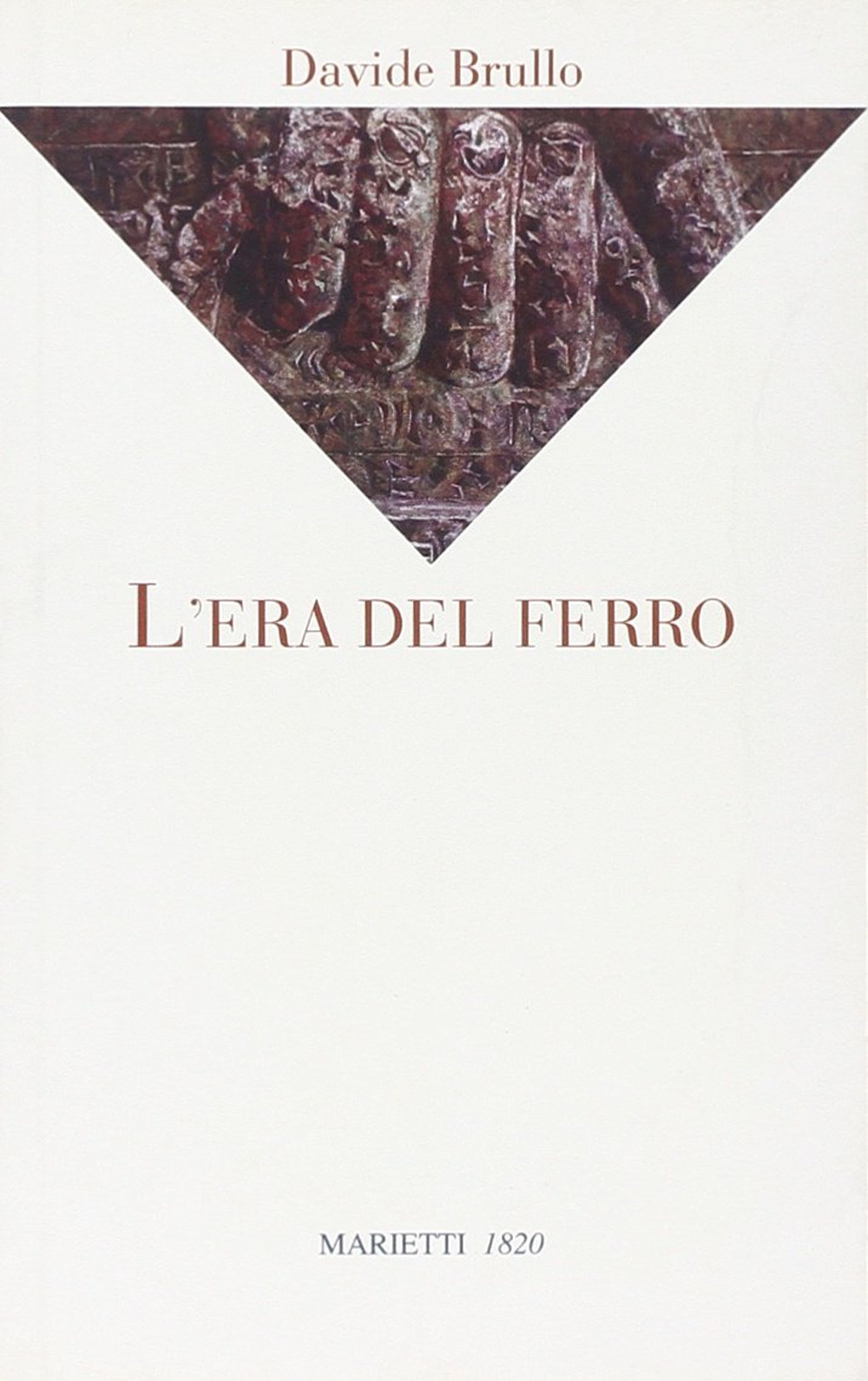 L'era del ferro