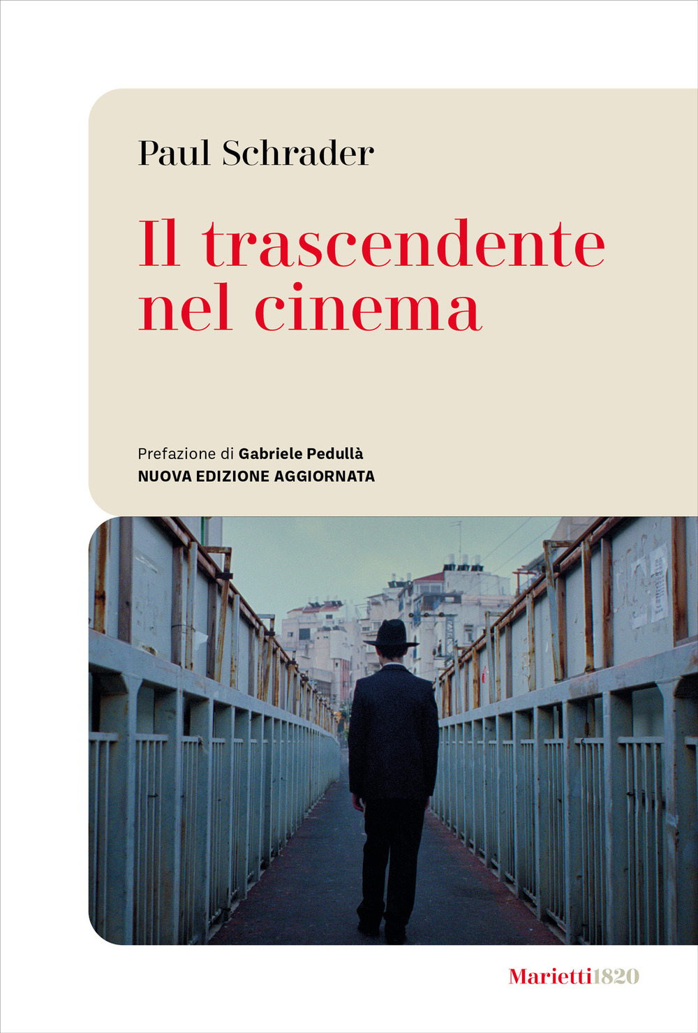 Il trascendente nel cinema. Ozu, Bresson, Dreyer. Nuova ediz.