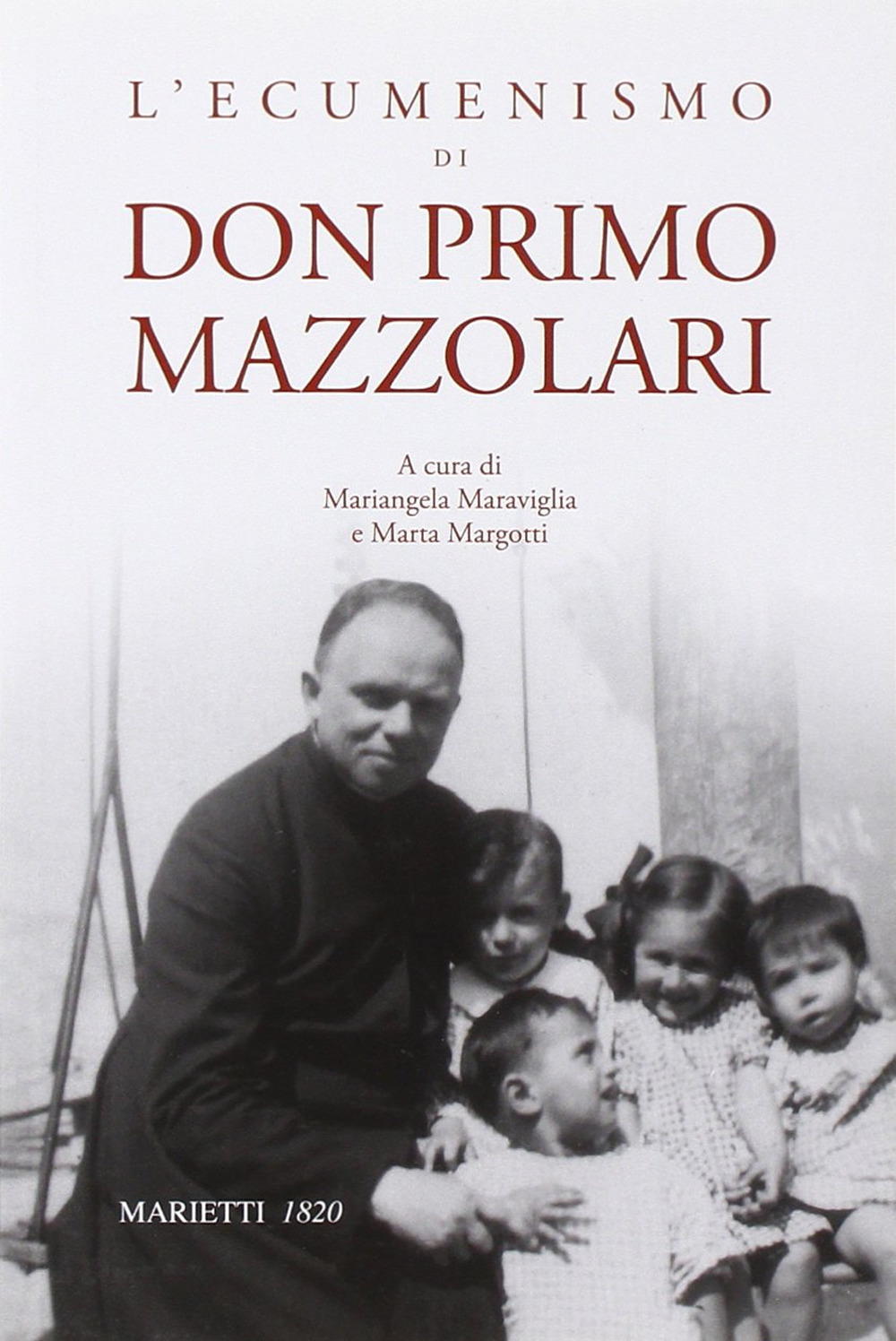 L'ecumenismo di don Primo Mazzolari