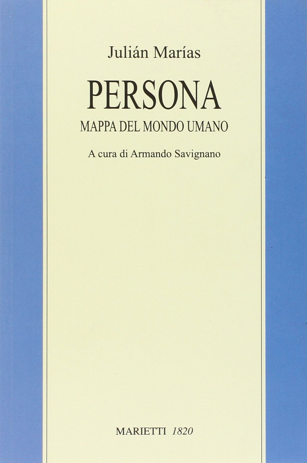 Persona. Mappa del mondo umano