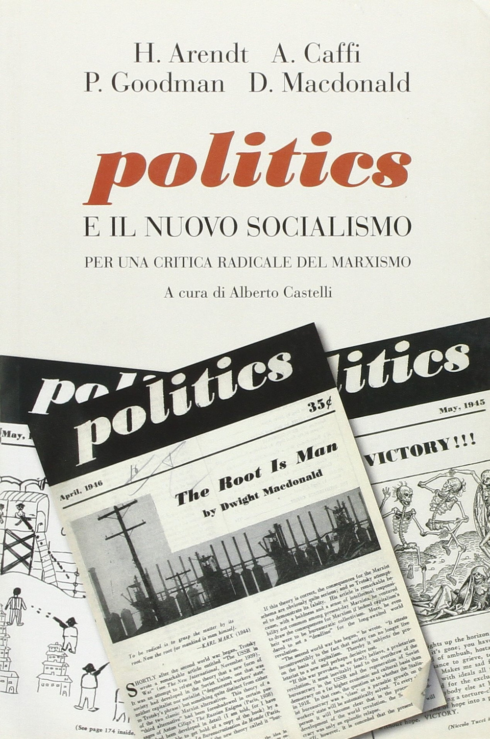 Politics e il nuovo socialismo. Per una critica radicale del marxismo