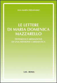 Le lettere di Maria Domenica Mazzarello