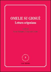 Omelie su Giosuè. Lettura origeniana