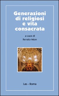 Generazione di religiosi e vita consacrata