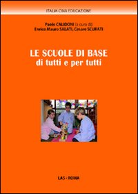 Le scuole di base di tutti e per tutti