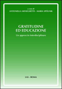 Gratitudine ed educazione. Un approccio interdisciplinare