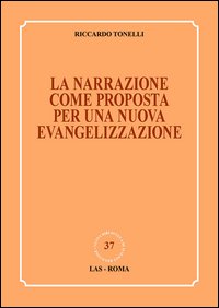 La narrazione come proposta per una nuova evangelizzazione