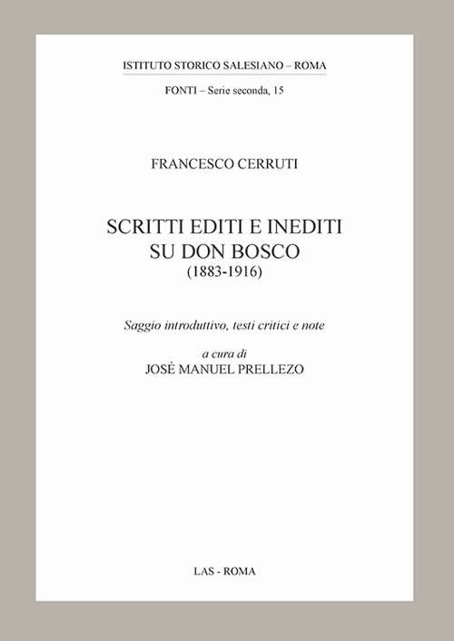 Scritti editi e inediti su don Bosco (1883-1916)