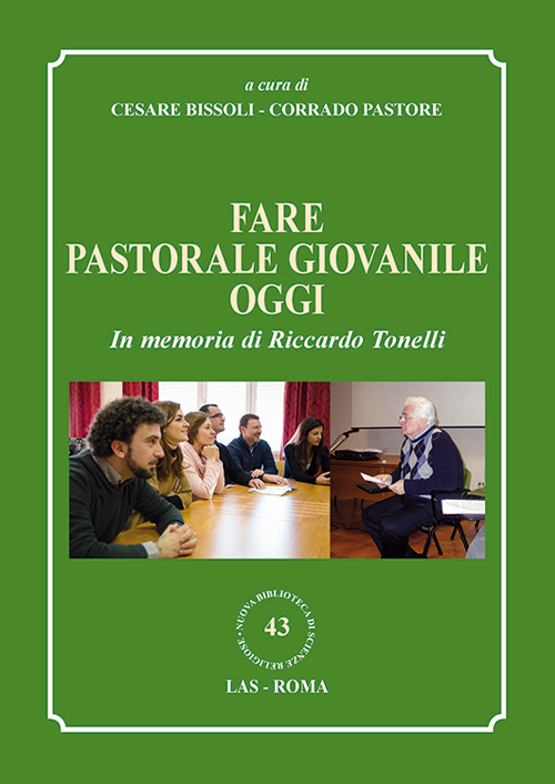 Fare pastorale giovanile oggi. In memoria di Riccardo Tonelli