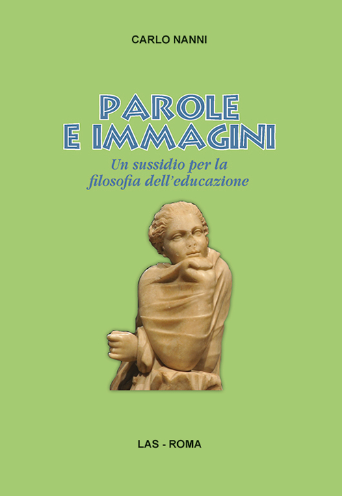 Parole e immagini. Un sussidio per la filosofia dell'educazione