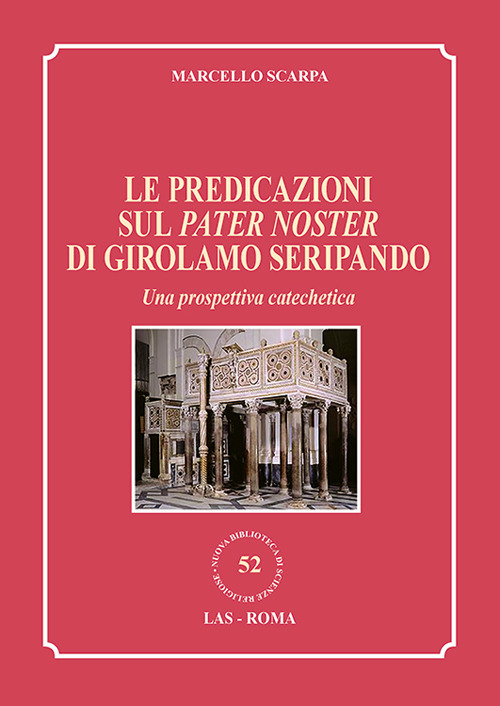 Le predicazioni sul Pater Noster di Girolamo Seripando. Una prospettiva catechetica