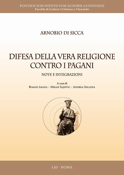 Difesa della vera religione contro i pagani. Note e integrazioni