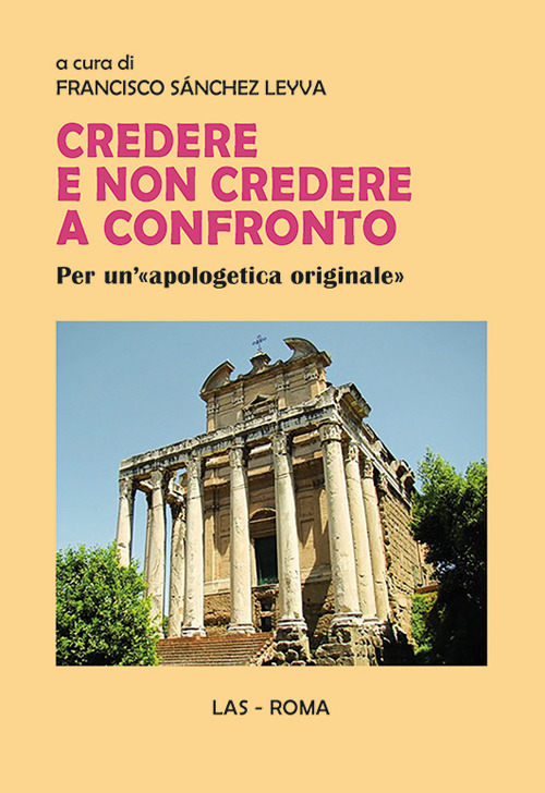 Credere e non credere a confronto. Per un'«apologetica originale»