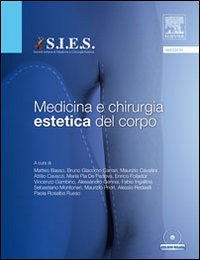 Medicina e chirurgia estetica del corpo. Con DVD