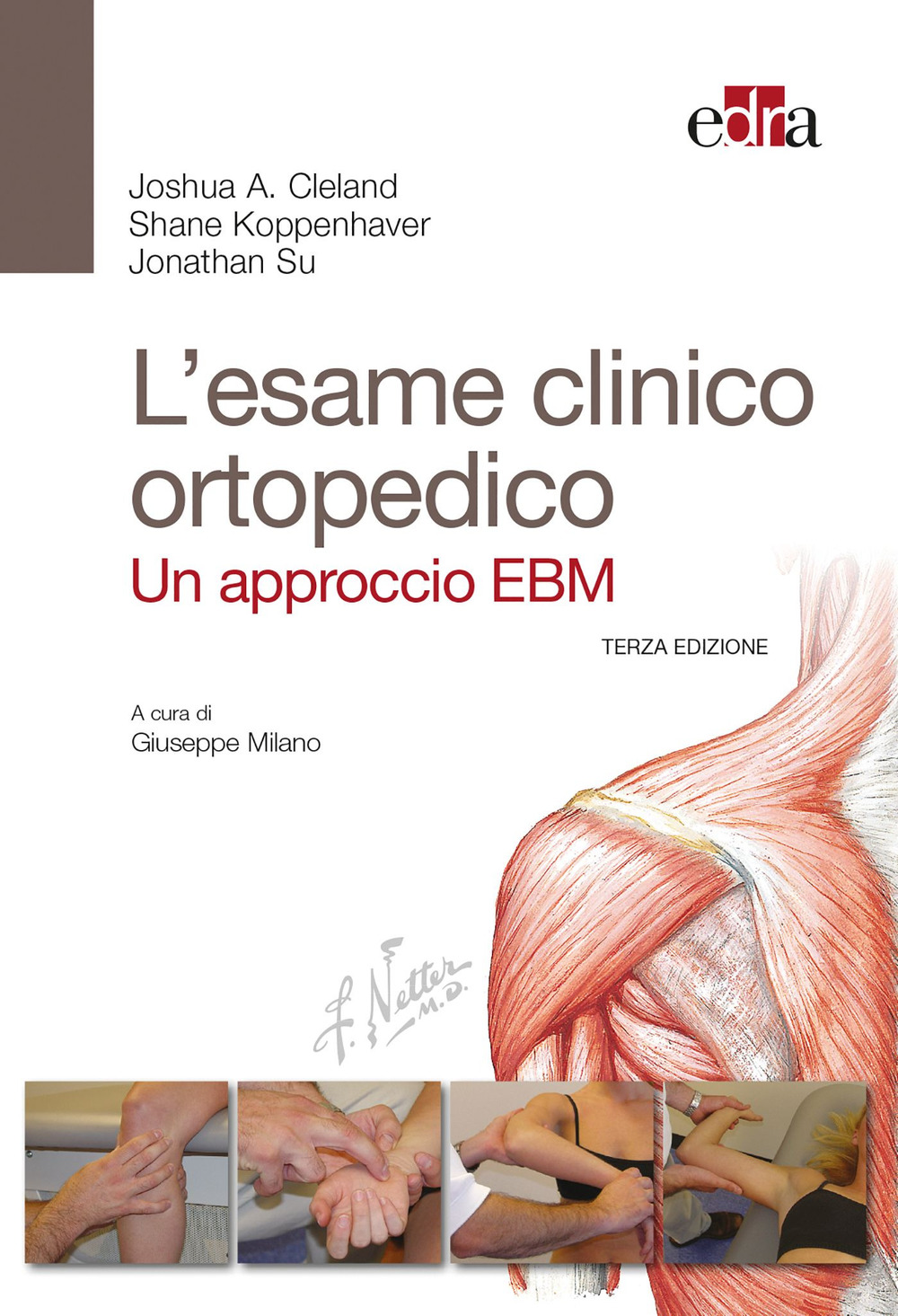 L'esame clinico ortopedico. Un approccio EBM