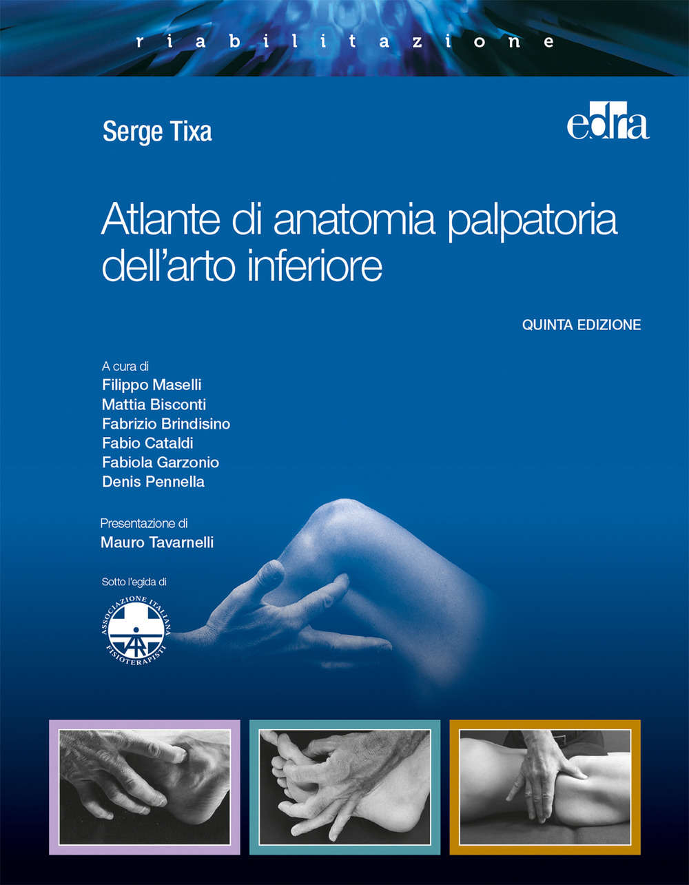 Atlante di anatomia palpatoria dell'arto inferiore