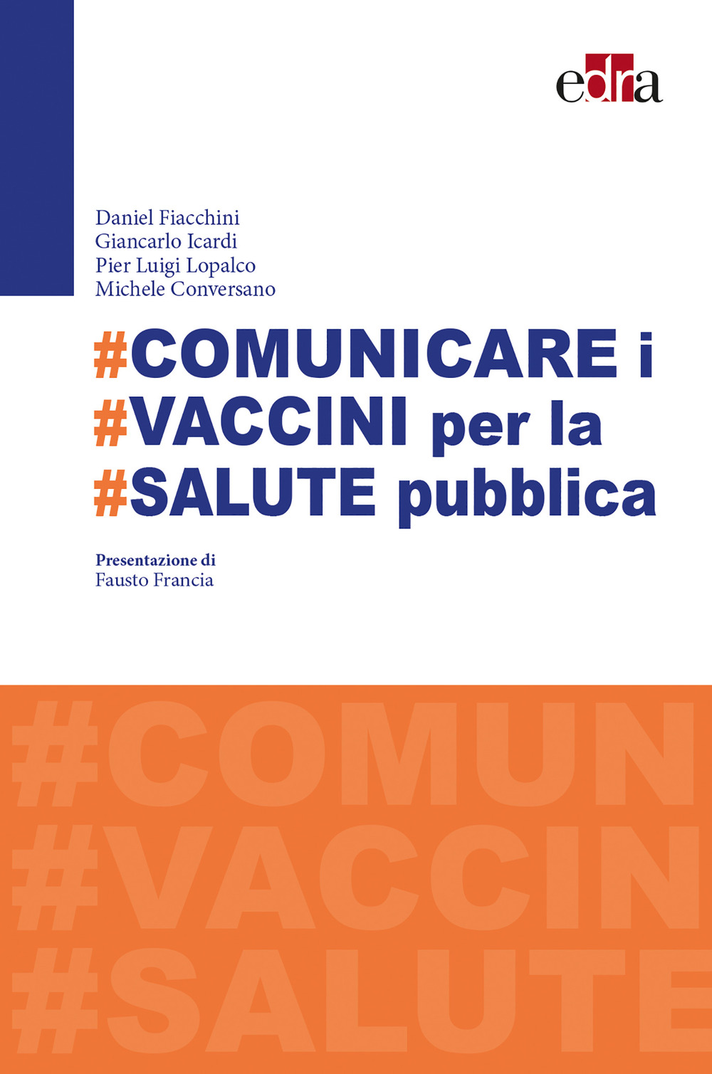 #Comunicare i #vaccini per #salute pubblica