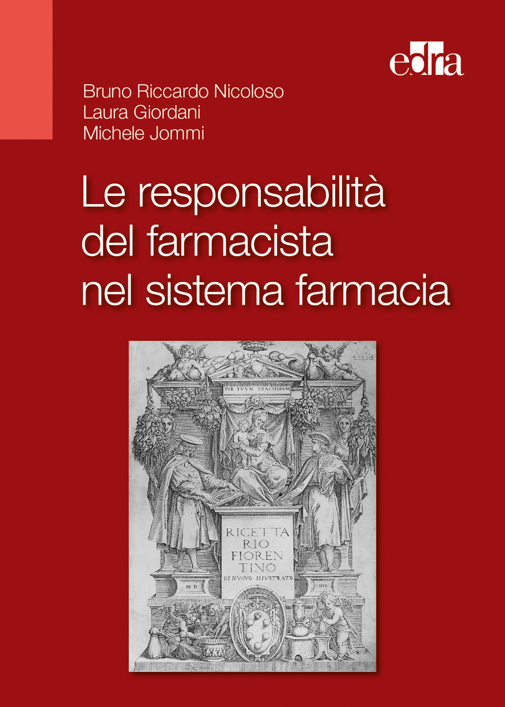 Le responsabilità del farmacista nel sistema farmacia