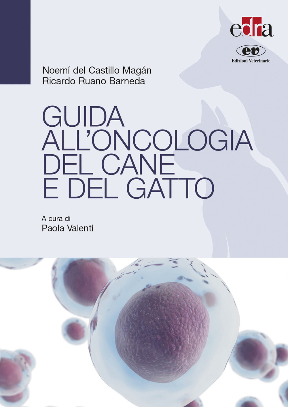 Guida all'oncologia del cane e del gatto