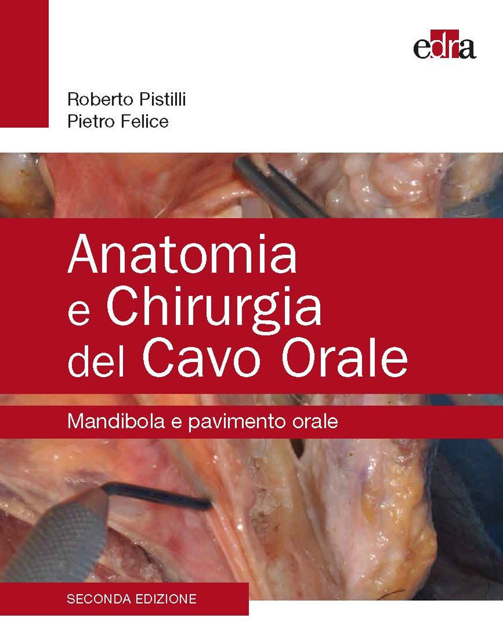 Anatomia e chirurgia del cavo orale. Mandibola e pavimento orale