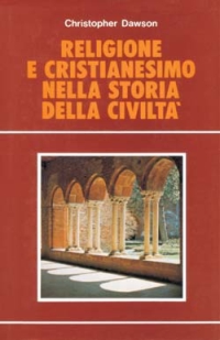 Religione e cristianesimo nella storia della civiltà