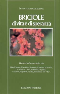 Briciole di vita e di speranza. Pensieri sul senso della vita